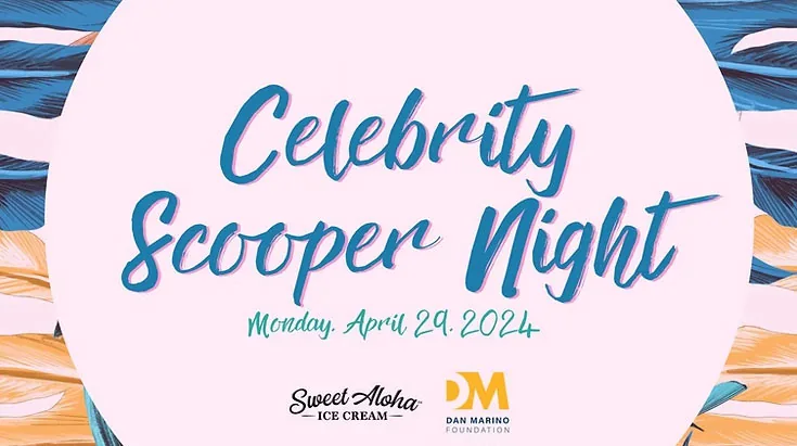 Celebrity Scooper Night with the Dan Marino Foundation